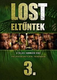 Jack Bender, Paul Edwards, Stephen Williams, Tucker Gates, Paris Barclay, Eric Laneuville, Karen Gaviola, Fred Toye, Eric Laneuville, Bobby Roth - Lost - Eltűntek - 3. évad (7 DVD)