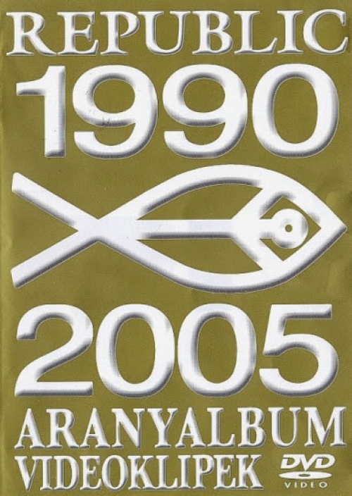 több rendező - Republic - Aranyalbum 1990-2005 *Videoklippek* (DVD) *Antikvár-Kiváló állapotú*