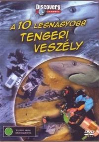 több rendező - 10 legnagyobb tengeri veszély - Discovery (DVD)