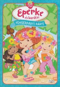 nem ismert - Eperke és barátai 10. -Tengerparti parti (DVD)