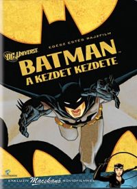 Sam Liu, Lauren Montgomery - Batman: A kezdet kezdete (DVD)