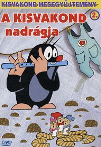 Zdeněk Miler - Kisvakond mesegyűjtemény 2. - A Kisvakond nadrágja (DVD)