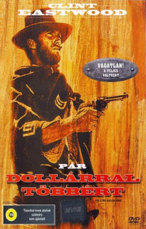 Sergio Leone - Pár dollárral többért (DVD) *Magyar kiadás-Szinkronos-Vágatlan, Teljes változat*