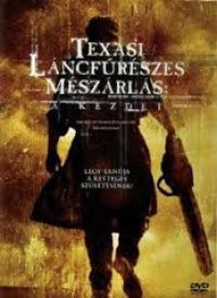 Jonathan Liebesman - Texasi láncfűrészes mészárlás: A kezdet (DVD) * Antikvár - Kiváló állapotú* 