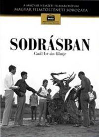 Gaál Istán - Sodrásban (MaNDA kiadás) (DVD)