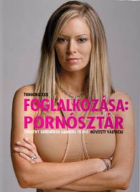 Timothy Greenfield-Sanders - Foglalkozása: pornósztár (DVD)