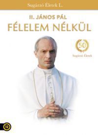 Jeff Bleckner - II. János Pál - Félelem nélkül (DVD)