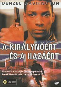 Martin Stellman - A királynőért és a hazáért (DVD) *Denzel Washington* *Antikvár-Kiváló állapotú*