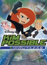 Több rendező - Kim Possible: Időutazás (DVD)