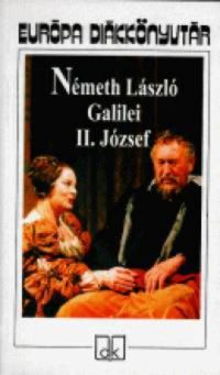 Németh László - Galilei - II. József