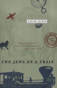 Adam Biro - Two Jews on a Train