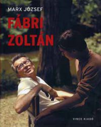 Marx József - Fábri Zoltán