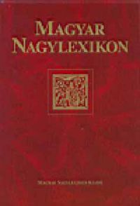 Magyar Nagylexikon Kiadó - Magyar Nagylexikon 18.