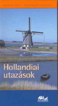 Moldoványi Ákos - Hollandiai utazások