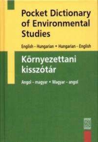 Dr. Thyll Szilárd (szerk.) - Környezettani kisszótár - Pocket Dictionary of Environmental Studies