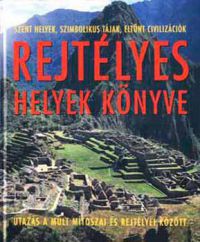 Bernardini Enzo - Rejtélyes helyek könyve