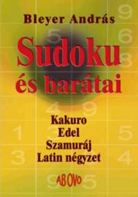 Bleyer András - Sudoku és barátai