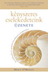 Mary O - Kényszeres cselekedeteink üzenete