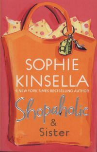 Sophie Kinsella - Shopaholic & Sister
