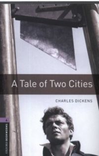 Charles Dickens - A tale of two cities (OWB 4)