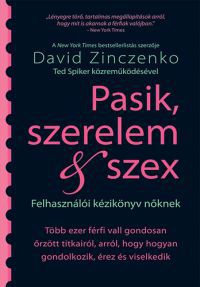 David Zinczenko; Ted Spiker - Pasik, szerelem & szex 