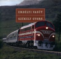 T. Hámori Ferenc - Erdélyi vasút, Székely gyors