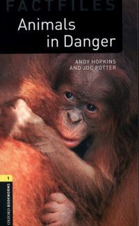 Joc Potter; Andy Hopkins - Animals In Danger - Obw Factfiles Level 1 Audio Cd Pack*