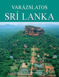 Gehan de Vilva Wijeyeratne - Varázslatos Srí Lanka