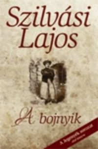 Szilvási Lajos - A bojnyik