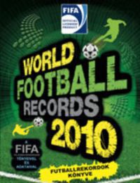  - World Football Records 2010