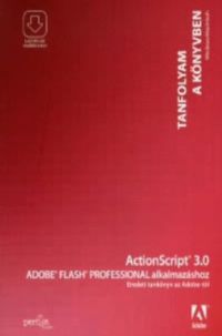  - Actionscript 3.0 Adobe Flash Professional alkalmazáshoz