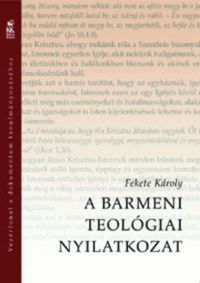 Fekete Károly - A Barmeni Teológiai Nyilatkozat