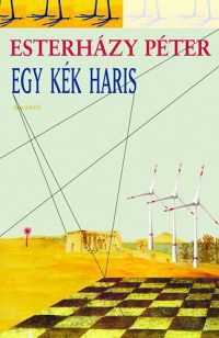 Esterházy Péter - Egy kék haris