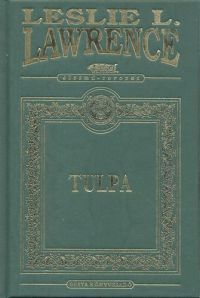 Leslie L. Lawrence - Tulpa