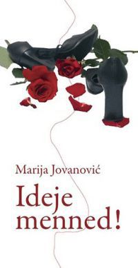 Marija Jovanović - Ideje menned!