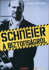Bruce Schneier - Schneier a biztonságról