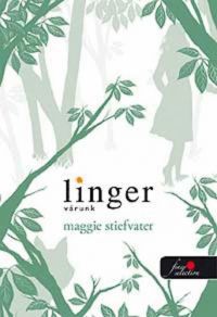 Maggie Stiefvater - Linger - Várunk