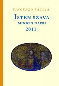 Vincenzo Paglia - Isten szava minden napra 2011