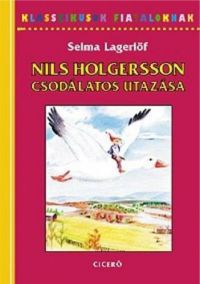 Selma Lagerlöf - Nils Holgersson csodálatos utazása