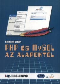 Kozmajer Viktor - PHP és MySQL az alapoktól