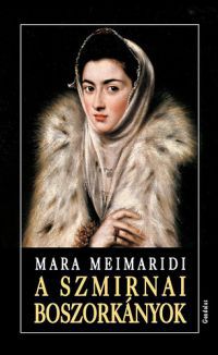 Mara Meimaridi - A szmirnai boszorkányok