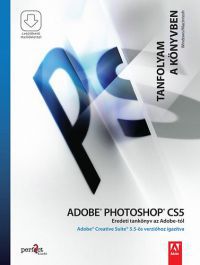  - Adobe Photoshop CS5 - Tanfolyam a könyvben