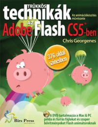 Chris Georgenes - Trükkös technikák az Adobe Flash CS5-ben