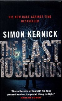 Simon Kernick - The Last 10 Seconds