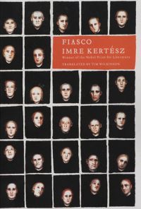 Kertész Imre - Fiasco