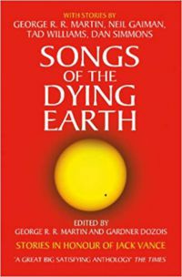 George R. R. Martin, Gardner Dozois - Songs of the Dying Earth