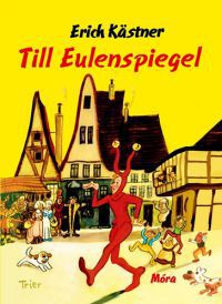 Erich Kästner - Till Eulenspiegel