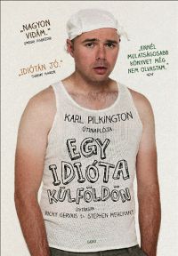 Karl Pilkington - Egy idióta külföldön 