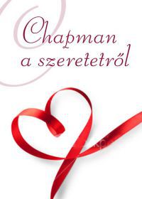 Gary Chapman - Chapman a szeretetről
