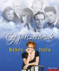 Békés Itala - Égi játszótársak